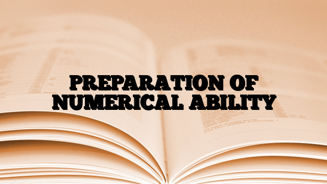 PREPARATION OF NUMERICAL ABILITY